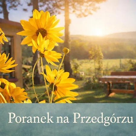 Dom Na Przedgorzu-Spokojny Pobyt Blisko Gorskich Tras